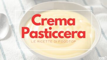 Crema Pasticcera ricetta - Foodtop